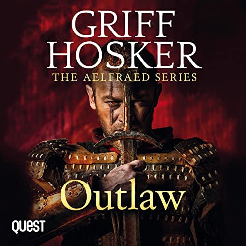 Griff Hosker: Outlaw (Aelfraed)