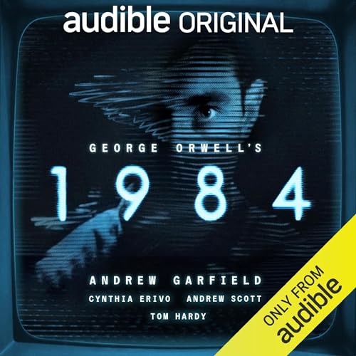 George Orwell’s 1984 by George Orwell, Joe White – adaptation (Audiobook)