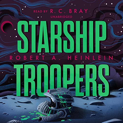 Robert A. Heinlein: Starship Troopers