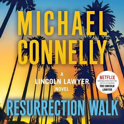 Resurrection Walk (A Lincoln Lawyer Novel) – Full Audiobook