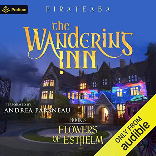 Listen to Flowers of Esthelm (The Wandering Inn)