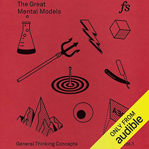 The Great Mental Models – Full Audiobook