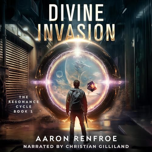Divine Invasion (The Resonance Cycle) — Narrated Edition