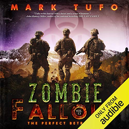 The Perfect Betrayal (Zombie Fallout) (Mark Tufo)