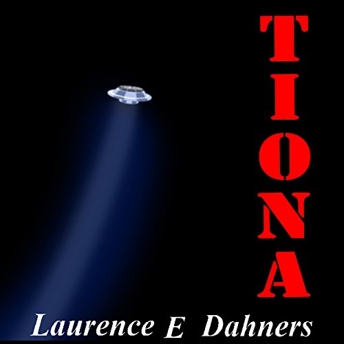 Free Audiobook: Tiona (Vaz) by Laurence E. Dahners