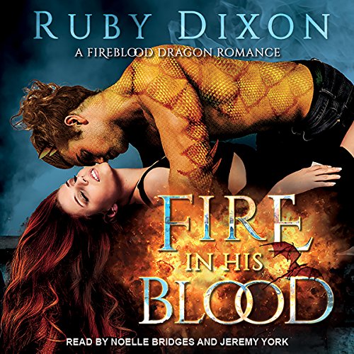 Fire in His Blood (Fireblood Dragons) – Full Audiobook