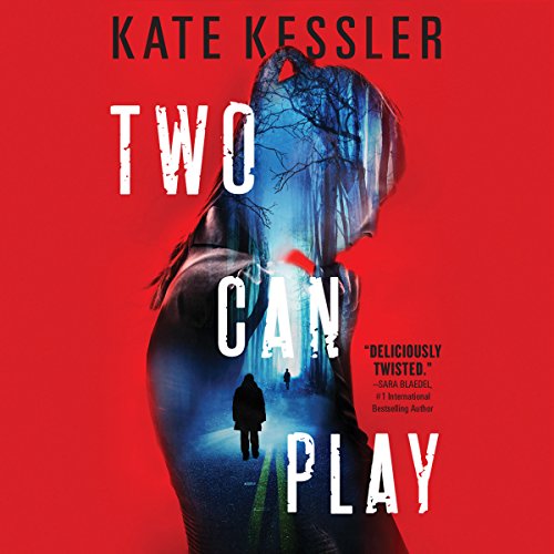 Kate Kessler: Two Can Play (An Audrey Harte Novel)