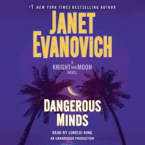 Dangerous Minds (Knight and Moon)