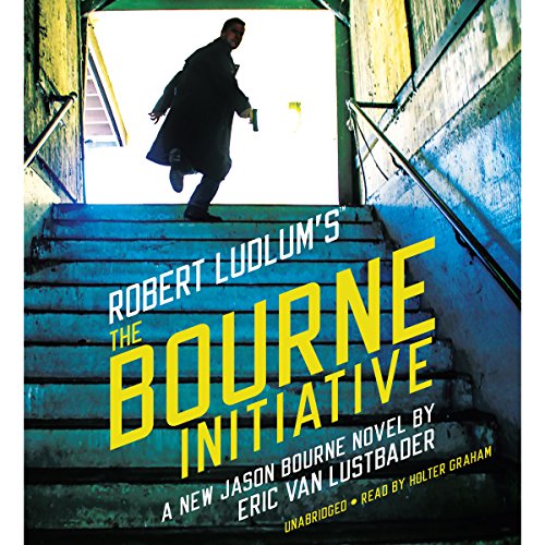 Robert Ludlum’s (TM) The Bourne Initiative (Jason Bourne Series) — Narrated Edition