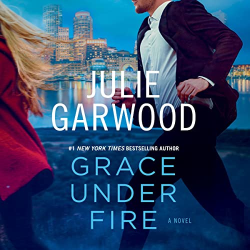 Grace Under Fire (Buchanan-Renard-MacKenna) by Julie Garwood (Audiobook)