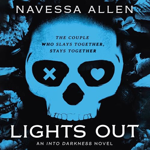Lights Out (Into Darkness) by Navessa Allen (Audiobook)