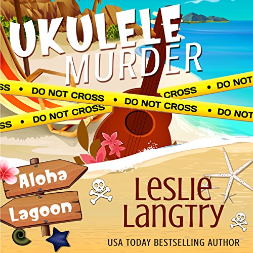 Ukulele Murder: A Nani Johnson Mystery (Aloha Lagoon Mysteries Series)