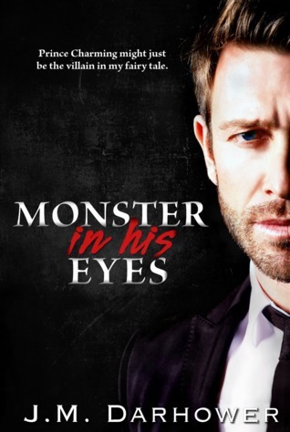 Monster in His Eyes (J.M. Darhower)