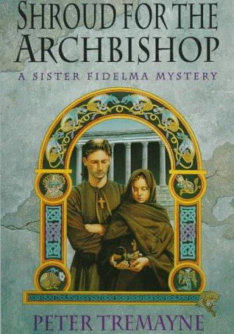 Shroud for the Archbishop (Sister Fidelma) by Peter Tremayne (Audiobook)