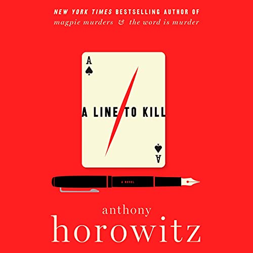 A Line to Kill (A Hawthorne and Horowitz Mystery) Audiobook