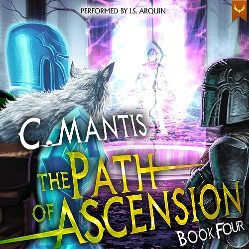 The Path of Ascension 4 – Full Audiobook