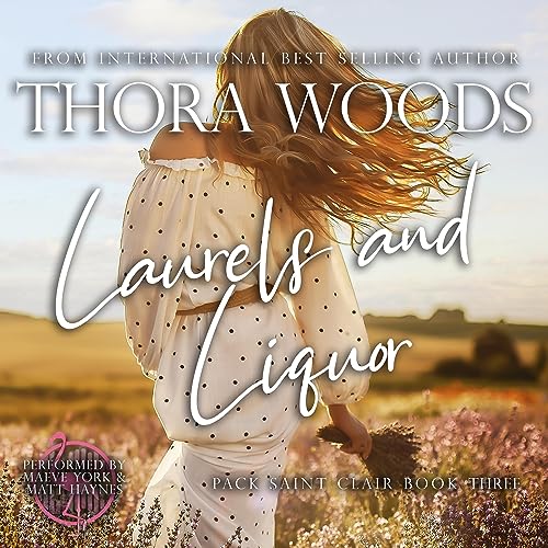 Laurels and Liquor (Pack Saint Clair) – Full Audiobook