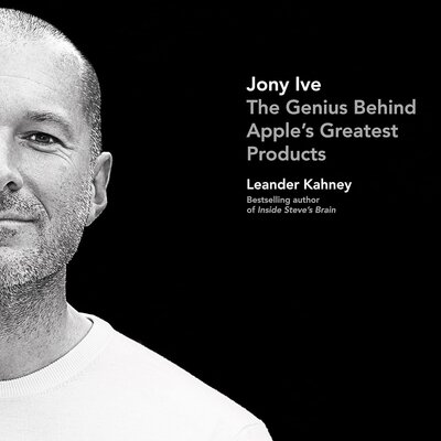 Jony Ive: The Genius Behind Apple’s Greatest Products
