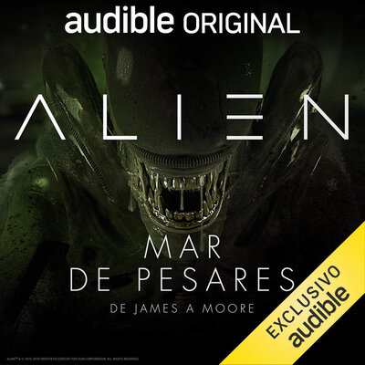 Listen to Alien: Mar de pesares (Narración en Castellano)