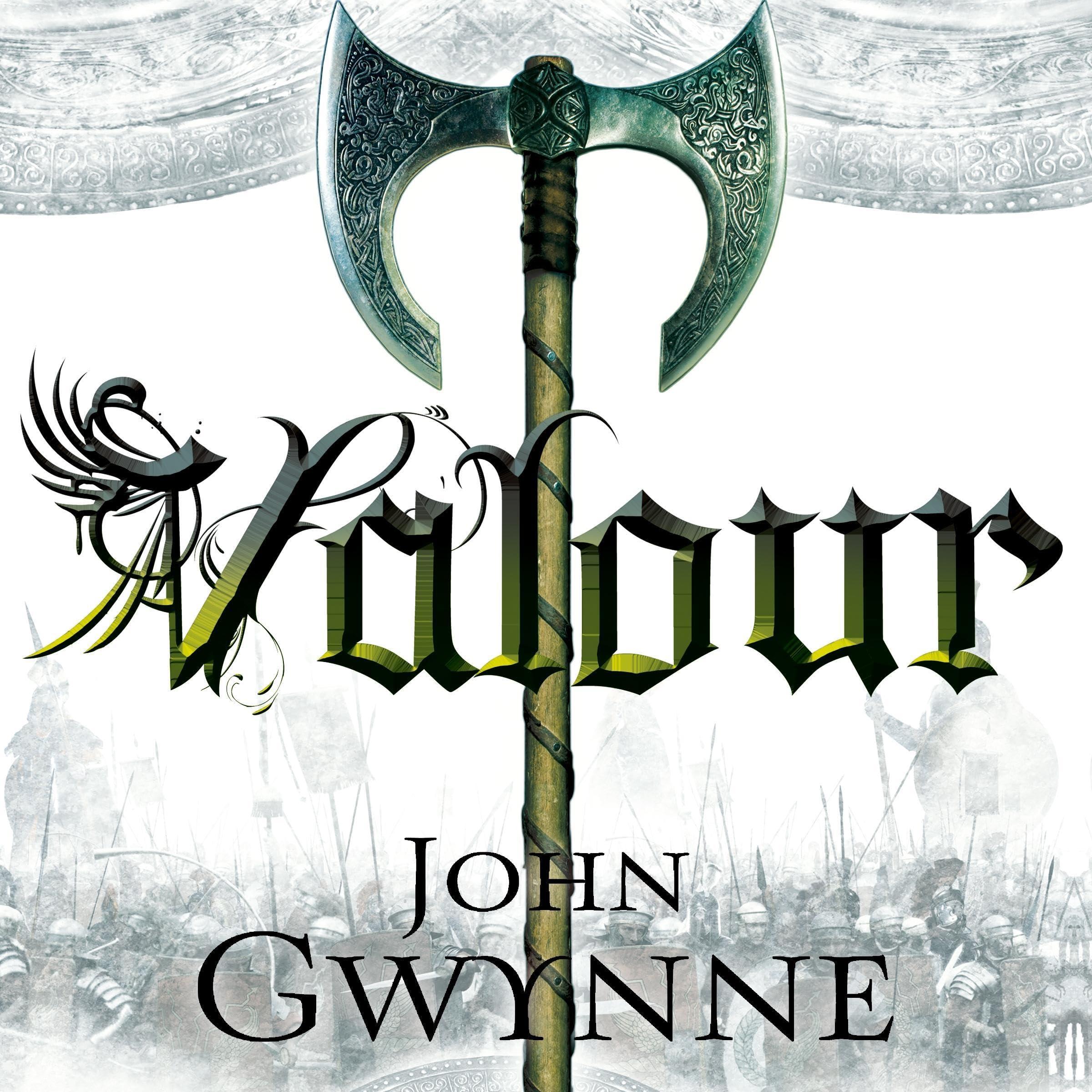Free Audiobook: Valour (The Faithful and the Fallen, 2) by John Gwynne