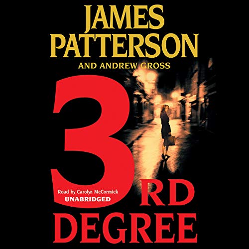 3rd Degree (Women’s Murder Club) by James Patterson, Andrew Gross (Audiobook)