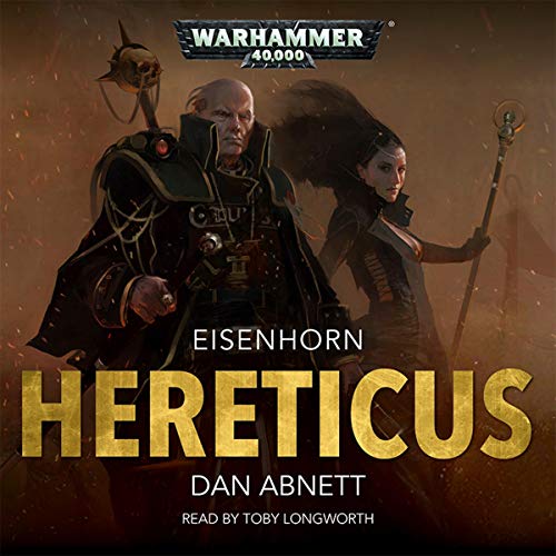 Dan Abnett: Hereticus (Eisenhorn)