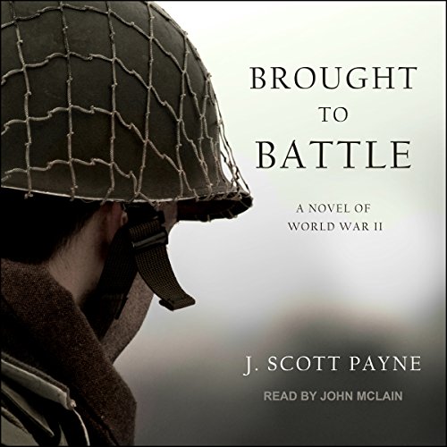 Brought to Battle by J. Scott Payne (Audiobook)