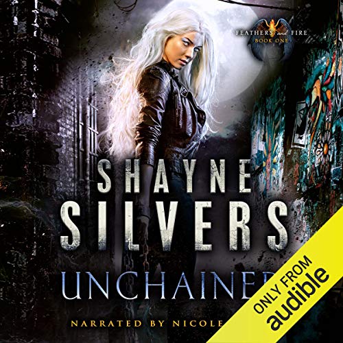 Unchained (Feathers and Fire Series) Audiobook