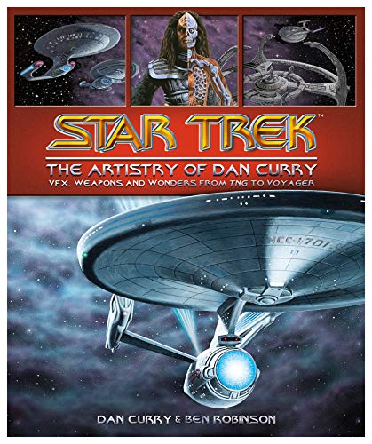 Star Trek: The Artistry of Dan Curry — Narrated Edition