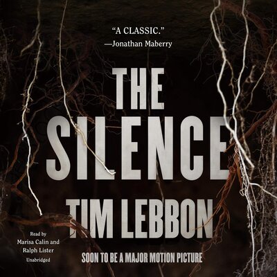 The Silence by Tim Lebbon (Audiobook)