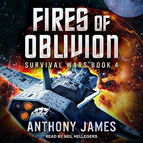 Fires of Oblivion (Survival Wars) — Narrated Edition