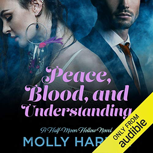Stream Peace, Blood, and Understanding (Half-Moon Hollow) by Molly Harper
