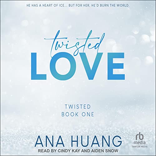 Twisted Love — Narrated Edition