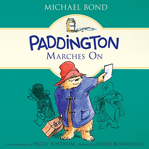 Paddington Marches On by Michael Bond (Audiobook)