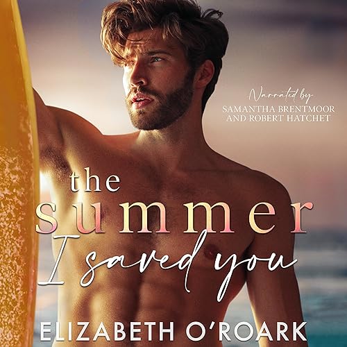 The Summer I Saved You Audiobook