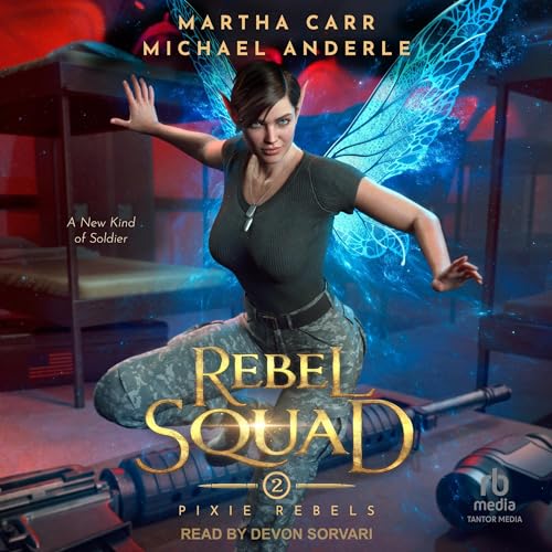 Rebel Squad (Pixie Rebels) Audiobook