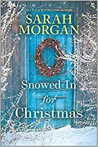 Snowed In for Christmas (Sarah Morgan)