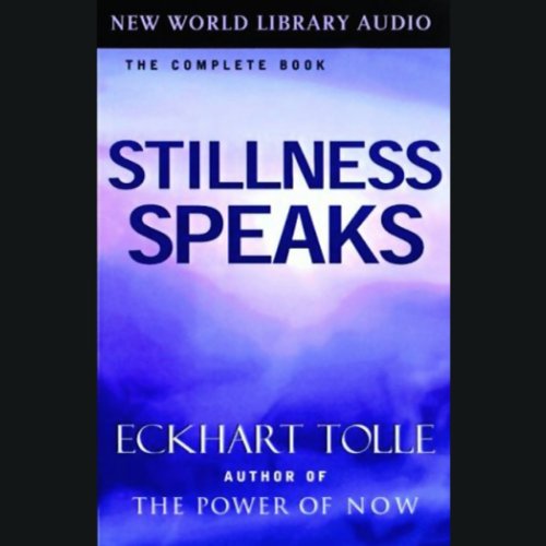 Stillness Speaks Audiobook