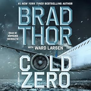 Stream Cold Zero – Brad Thor,Ward Larsen by Brad Thor, Ward Larsen