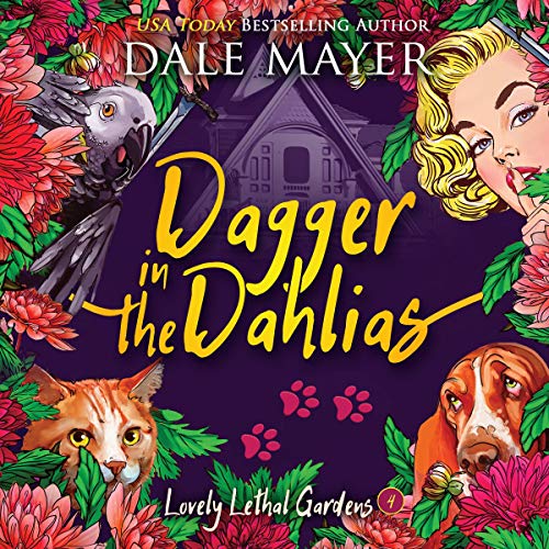 Dagger in the Dahlias (Lovely Lethal Gardens) Audiobook