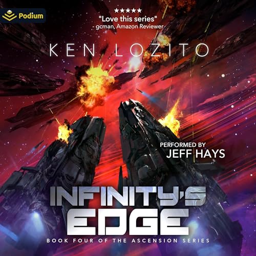 Infinity’s Edge (Ascension Series) by Ken Lozito (Audiobook)