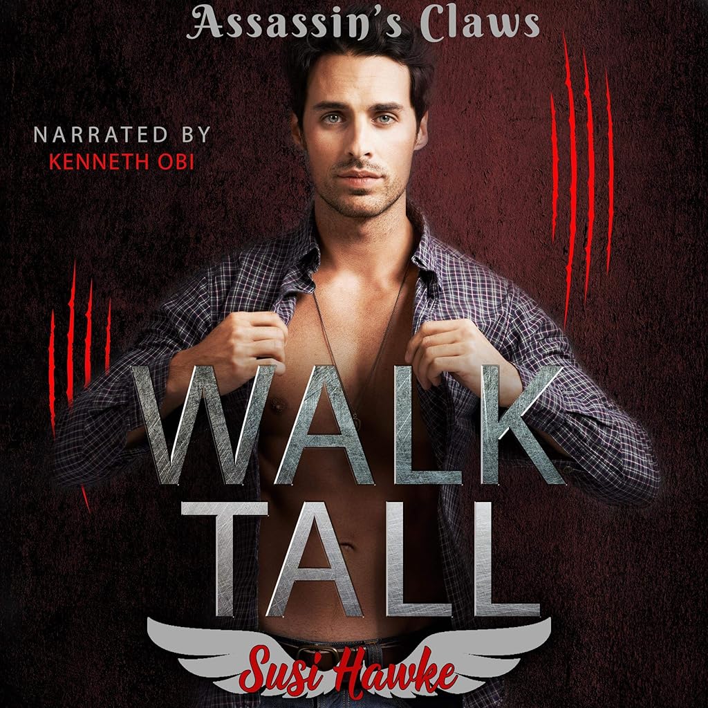 Walk Tall (Assassin’s Claws) — Narrated Edition