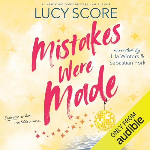 Mistakes Were Made: Story Lake, Book 2 (Unabridged) (Lucy Score)