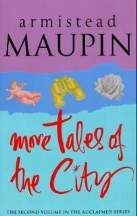 Stream More Tales of the Cityy by Armistead Maupin