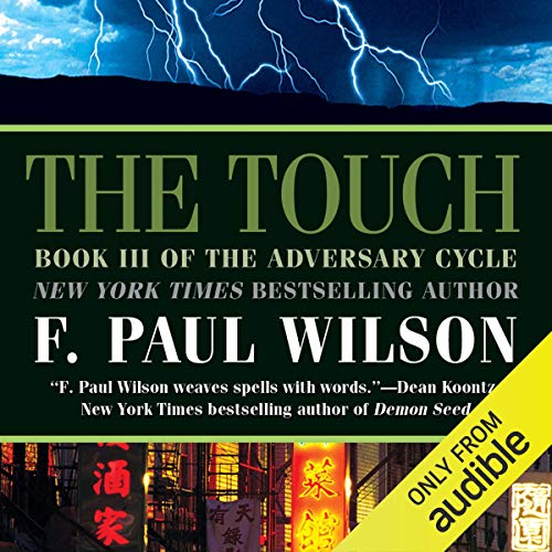 Stream The Touch (The Adversary Cycle) by F. Paul Wilson