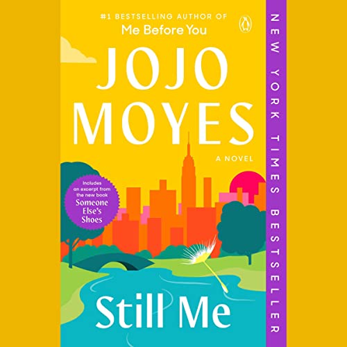 Still Me (Me Before You Trilogy) — Narrated Edition