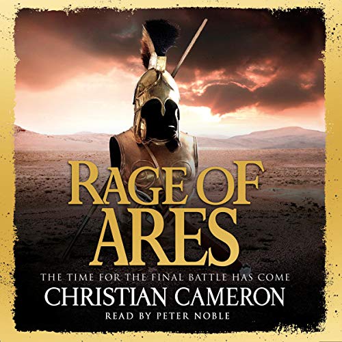 Rage of Ares (The Long War) by Christian Cameron (Audiobook)
