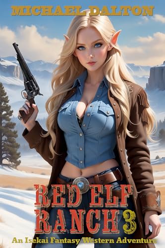 Red Elf Ranch 3 – Full Audiobook