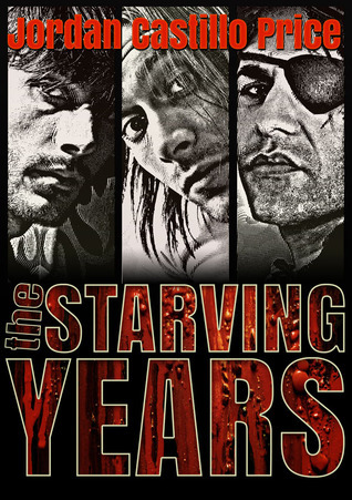 Jordan Castillo Price: The Starving Years