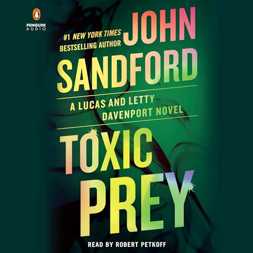 Stream Toxic Prey (Lucas Davenport Series) by John Sandford